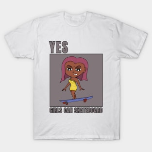 Yes Girls Can Skateboard T-Shirt